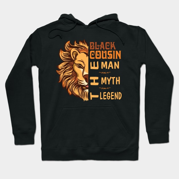 Lion Black Cousin The Man The Myth The Legend Happy Father Day Vintage Retro Hoodie by joandraelliot